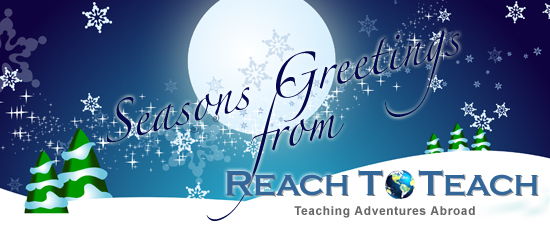 Seasons Greetings from Reach To Teach! - Teaching English Abroad