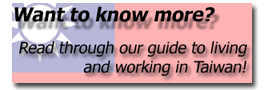 Guide to living and teaching English in Taiwan