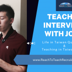 Teacher Interview: Taiwan Quarantine & Teaching in Taiwan in 2021 with Reach To Teach